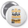 My Daughter Super Awesome Father Pin-back button