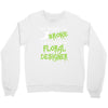 my broom broke Crewneck Sweatshirt