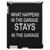 stays in the garage iPad 3 and 4 Case