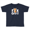 fox off Toddler T-shirt