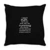 i don't run Throw Pillow