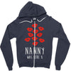 nanny was here Zipper Hoodie