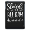 sleigh all day 2 iPad Mini