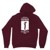 Having Kids Doesn't Make You a Father Raising Them Does Unisex Hoodie