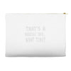 thats horrible idea what time Accessory Pouches