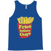 fries before guys Tank Top