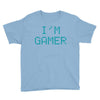 I'm Gamer Youth Tee