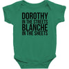 dorothy in the street blanche in the sheets Baby Bodysuit
