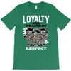 loyalty T-Shirt