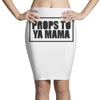 props to ya mama Pencil Skirts