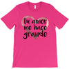 Tu Amor Me Hace Grande T-Shirt