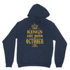 kings are born  october Unisex Hoodie