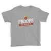 proofs Youth Tee