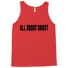all about ghost Tank Top