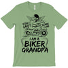 You Cant Scare Me I am Biker Grandpa T-Shirt