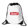 SLOW? Drawstring Bags
