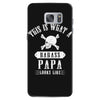 This Is What A Bad Ass Papa Looks Like Samsung Galaxy S7