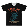 i may be wrong but i highly doubt it i'm a scorpio All Over Men's T-shirt