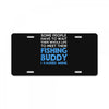 fishing buddy License Plate
