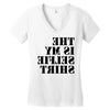 this is my selfie shirt Women's V-Neck T-Shirt