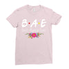 Bae Best Auntie Ever Friends Tv Show Parody Ladies Fitted T-Shirt