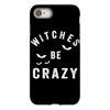 witches be crazy iPhone 8 Case