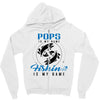 Pops is my Name Fishing Is My Game Zipper Hoodie