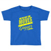 we&rsquo;ve got the moves like jagger smithston student council Toddler T-shirt