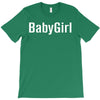 babygirl T-Shirt