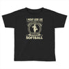 i might look like i'm playing softball Toddler T-shirt