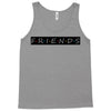 Freinds Show Tank Top