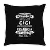 Super Cool Gigi Of A Freaking Awesome Grandson Throw Pillow