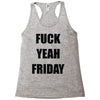 f yeah its friday Racerback Tank