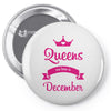 queens are born in december Pin-back button