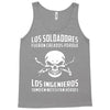 los soldadores fueron creados porque... Tank Top