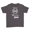 made in 1945 70 years of being awesome Youth Tee