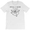 Still I Rise T-Shirt