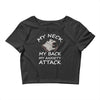 MY NECK MY BACK MY ANXIETY ATTACK Crop Top