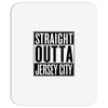 straight outta jersey city Mousepad