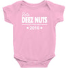 vote deez nuts for president 2016 funny Baby Onesie