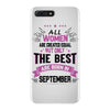 All Women Created Equal But The Best Born In September iPhone 7 Plus Case