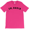 ew david T-Shirt