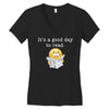 it's a good day to read Women's V-Neck T-Shirt