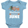 Halloween Kings Are Born In June Baby Bodysuit