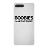 boobies make me smile iPhone 7 Plus Case