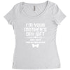 I'm Your Mother's Day Gift Dad Says You're Welcome Baby Women's Triblend Scoop T-shirt