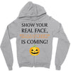 show your real face, halloween is coming Zipper Hoodie