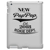 New Pop Pop 2018 Rokie Dept. iPad 3 and 4 Case