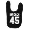 impeach 45 Baby Bibs