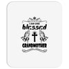 I Am One Blessed Grandmother Mousepad